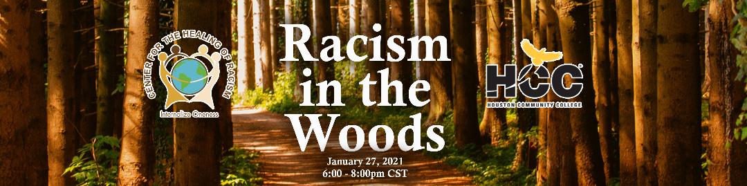 Racism in the woods