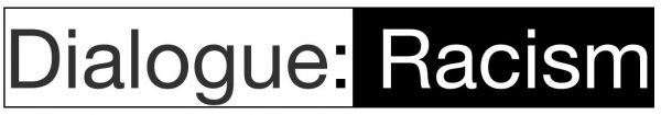 Dialogue on Racism banner