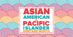 AAPI Heritage Month